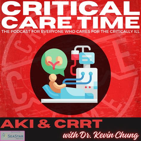 20 Crrt W Dr Kevin Chung — Critical Care Time