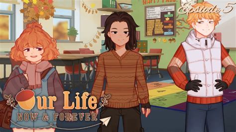 Our Life Now Forever Demo Episode 5 A NEW CHARACTER YouTube