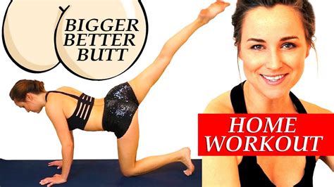 Best Bigger Butt Exercises At Home 20 Minute Lower Body Workout Butt