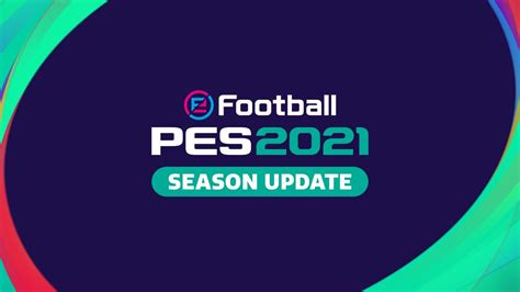 Efootball Pes Season Update Il Datapack Disponibile Da Oggi