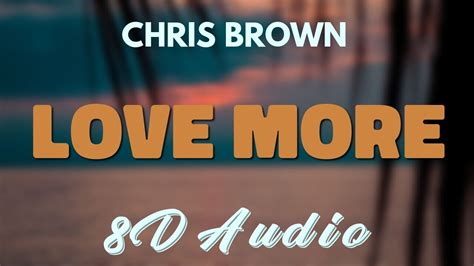 Chris Brown Feat Nicki Minaj Love More 8d Audio Youtube