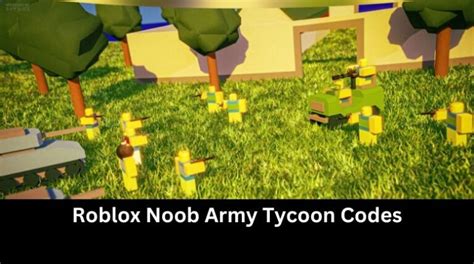 Noob Army Tycoon Codes Wiki November Mrguider