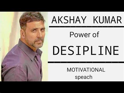 Power Of Discipline Ft Akshay Kumar The Best Motivational Speach