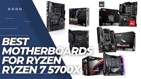 Top 5 Best Motherboards For Ryzen 7 5700x In 2024