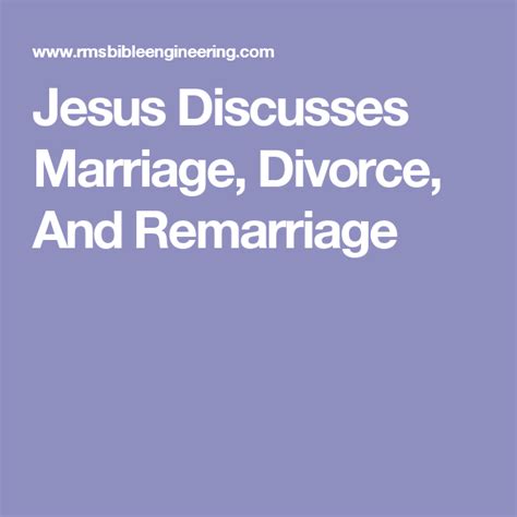 Jesus Discusses Marriage Divorce And Remarriage Jesus Teachings