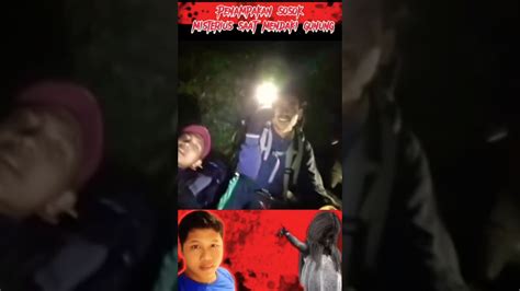 Penampakan Sosok Menyeramkan Saat Di Bukit Gunung Shorts Hantu