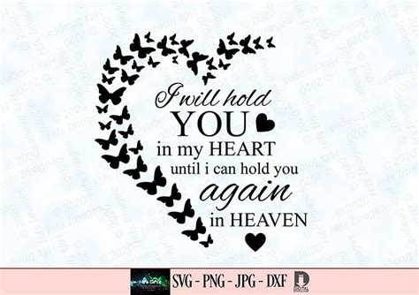 I Will Hold You In My Heart Svg Memorial Svg Rememberance Etsy UK