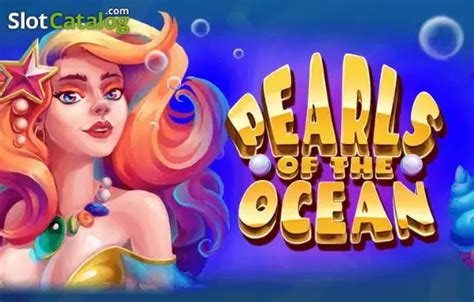 Pearls Of The Ocean Slot Free Demo Game Review Jan 2025