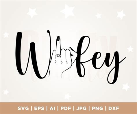 Wife Svg Wifey Svg Vector Cut File For Cricut Silhouette Wedding