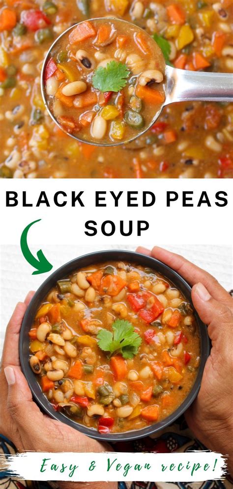 Vegetable Black Eyed Peas Soup Easy And Vegan Recipe Everyday Nourishing Foods Recipe