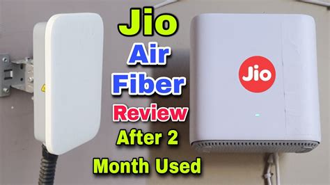 Jio Airfiber Review After 2 Months Used Jio Airfiber Installation