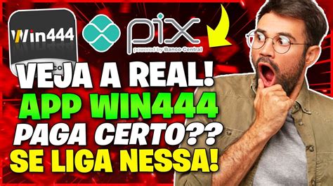 App Win444 Paga Mesmo SAQUEI No App Win444 MANDEI A REAL Do