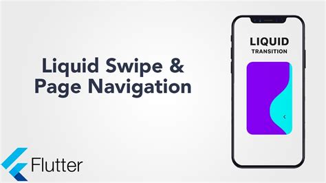 Liquid Swipe Page Navigation Flutter Ui Code Fluid Simulation