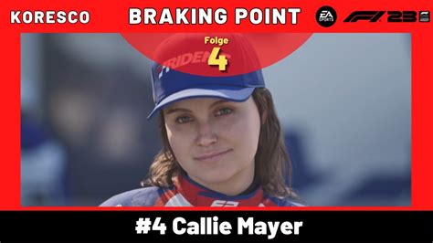 F1 23 Braking Point II 04 Callie Mayer YouTube