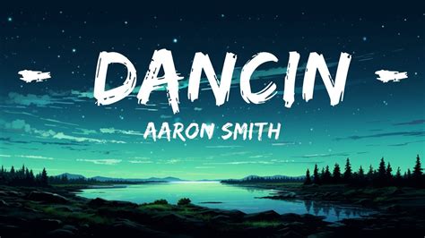 Aaron Smith Dancin Krono Remix Lyrics Best Vibing Music Youtube