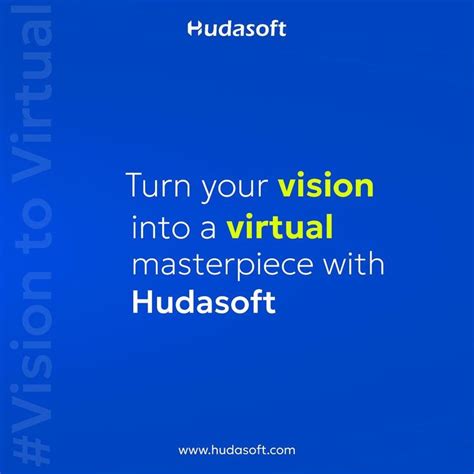 Hudasoft On Instagram Turn Your Vision Into A Virtual Victory