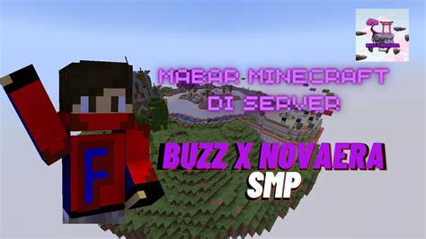 LIVE MABAR MINECRAFT YO DI SERVER BUZZ MINECRAFT INDONESIA YouTube