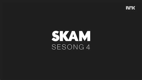 Skam Season 4 Trailer YouTube