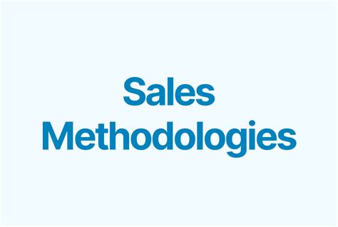 Top 17 Sales Methodologies You Need To Know