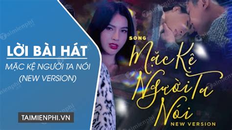 Lời bài hát Mặc Kệ Người Ta Nói Du Thiên New Version Lyrics