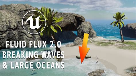 AMAZING Unreal Engine 5 Fluid Flux 2 0 Breaking Waves Large Oceans