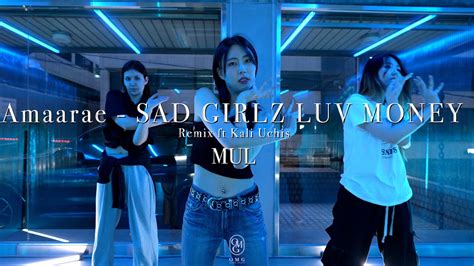 Mul Choreography Amaarae Sad Girlz Luv Money Remix Ft Kali Uchis