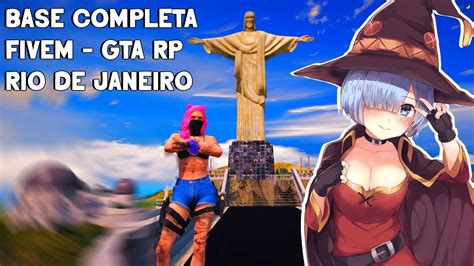 Base Gta Rp Tema Rio De Janeiro Completa Fivem Link No Coment Rio