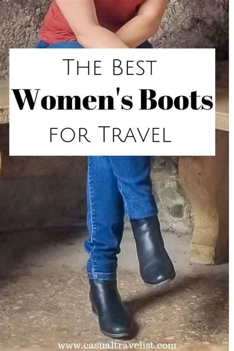 The Best Womens Boots For Travel Stylish Boots To Keep You Comfy On