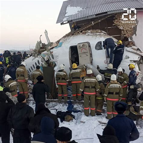 Crash Dun Avion Au Kazakhstan Au Moins 12 Morts Parmi La Centaine De