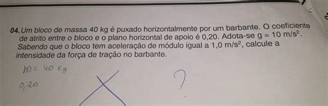 Um Bloco De Massa De Kg E Puxado Horizontalmente Por Um Barbante O