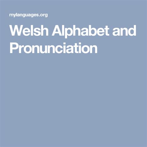 Welsh Alphabet and Pronunciation | Welsh alphabet, Pronunciation, Bulgarian