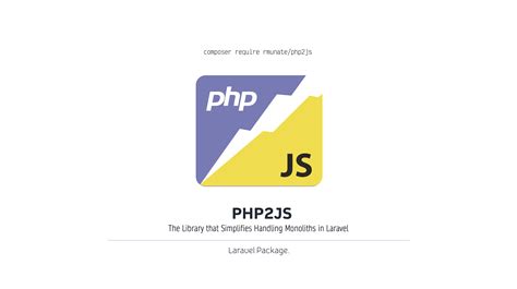 Github Rmunate Php Js Seamlessly Bridge Php Laravel Variables To