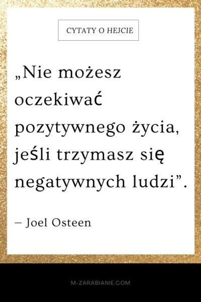 Najlepsze cytaty o hejcie Zbiór 210 cytatów Strona 2 z 8 m