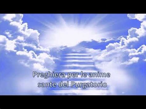 Preghiera per le anime sante del Purgatorio Divina Volontà dagli