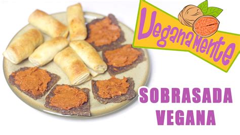 Sobrasada Vegana Pat De Tomates Recetas Veganas Veganamente