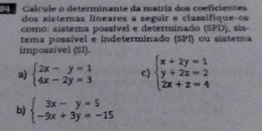 Solved C Calcule O Determinante Da Matriz Dos Coeficientes Dos