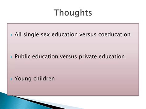 Single Sex Education Versus Coeducation Ppt