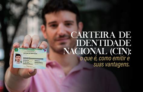 CARTEIRA DE IDENTIDADE NACIONAL CIN O QUE É COMO EMITIR E SUAS