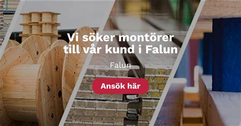 Vi söker montörer till vår kund i Falun HR Dalarna Falun