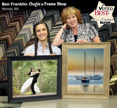 Frame Shop In Monroe WA Ben Franklin Crafts And Frame Shop Custom