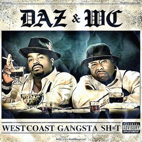 wc daz dillenger west coast gangsta shit   leaked