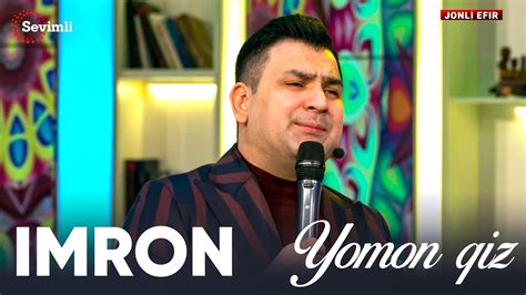 Imron Yomon Qiz Youtube