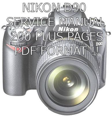 Nikon D90 SLR Camera Service manual - Tradebit