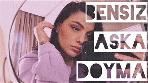 Nesrin Kopuz Bensiz A Ka Doyma Youtube