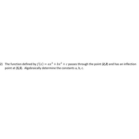 Solved The function defined by f(x)=ax3+bx2+c ﻿passes | Chegg.com