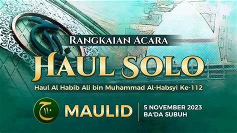 Live Pembacaan Maulid Simthud Durar Rangkaian Haul Solo H Al