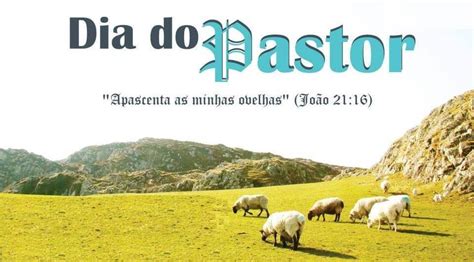 Dia Do Pastor 2021 / Dia do Pastor - Igreja Batista do Sétimo Dia ...