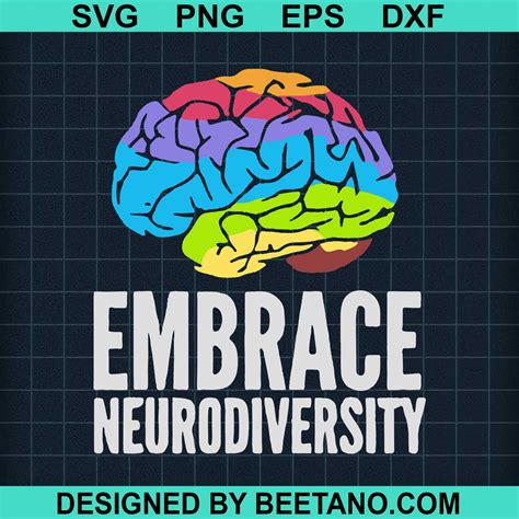 Embrace Neurodiversity Brain Adhd Autism Svg Cut File For Cricut Silhouette Machine Make Craft