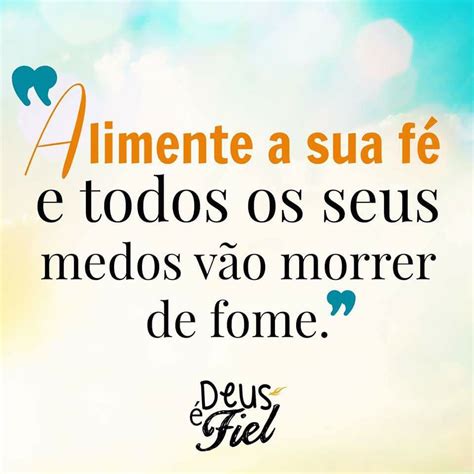 Deus é Fiel Citações Citações Motivacionais Frases Motivacionais