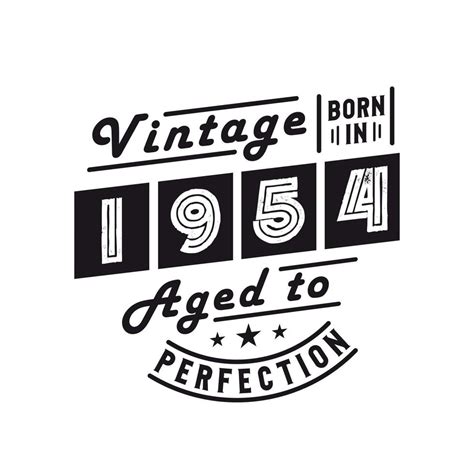 Born In Vintage Birthday Celebration Vector Art At